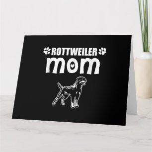 Cartão Rottweiler Mom  I Dog Mom Owner Gift