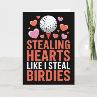 Cartão Roubando Corações Como Eu Roubo Birdies Golfe Fofo
