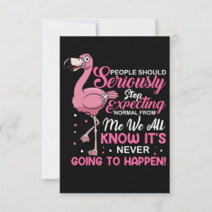 Cartão RSVP Flamingos   As Pessoas Devem Parar De Esperar Que 