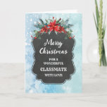 Cartão Rustic Chalkboard Classmate Felry Natal<br><div class="desc">Feliz Natal para um cartão de classe com padrão de quadro de chalkboard rústico e folhagem de inverno com poinsettias.</div>