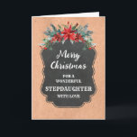 Cartão Rustic Chalkboard Stepfilha Feliz Natal<br><div class="desc">Feliz Natal para cartão de enteado com padrão de quadro de chalkboard rústico e folhagem de inverno com poinsettias.</div>
