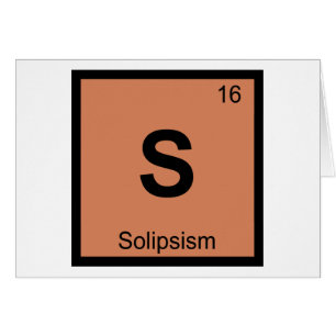 Cartão S - Solipsismo Filosofia Química Tabela Periódica