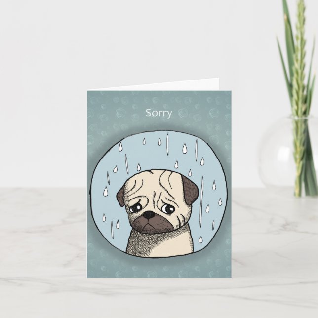 Cartão Sad Cute Pug Dog in Rain Apologies Funny Sorry  (Frente)
