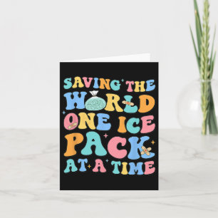 Cartão Salvando O Pacote De Gelo Mundial Na Enfermeira Da