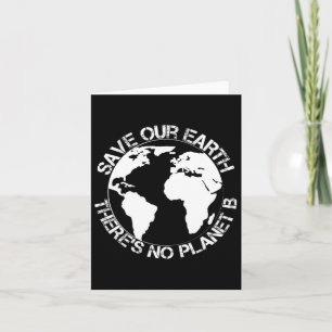 Cartão Salve Nossa Terra - Não Há Planeta B - Presente Di