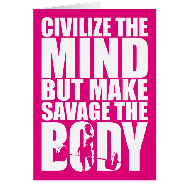 Cartão Salve o corpo, o trabalho feminino é motivacional (Frente)