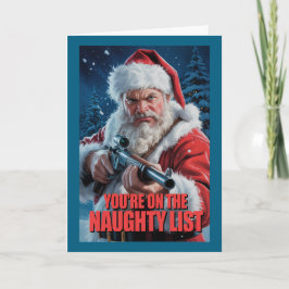 Cartão Santa Gun On The Naughty List Second Amendment