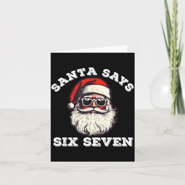 Cartão Santa Says Six Seven 67 Funny Christmas Gen Alpha  (Frente)