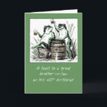 Cartão Sapos de aniversário de 40 anos Brother-in-Law Bri<br><div class="desc">Sapos verdes,  um barril de cerveja e um brinde. Uma bela ilustração para uma ocasião feliz. Deseje ao seu cunhado um aniversário de 40 anos muito feliz com este design divertido. Imagem de Vintage cortesia de Clipart.</div>