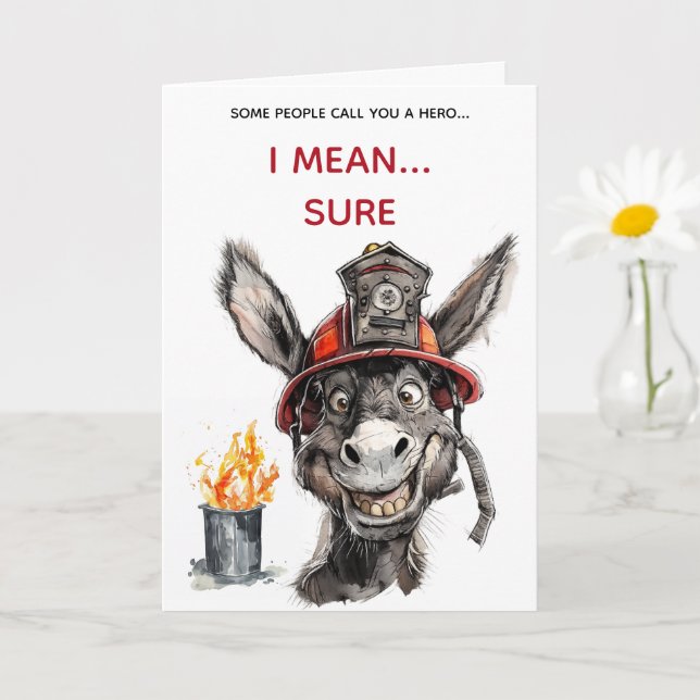 Cartão Sarcastic Firefighter Jackass Birthday Card (Planta pequena)
