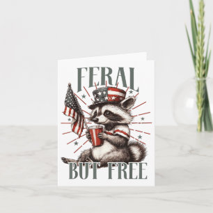 Cartão Sarcástico Feral Mas Livre E Engraçado 4 De Julho