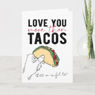Cartão Saudação de Amor Mais Que Tacos