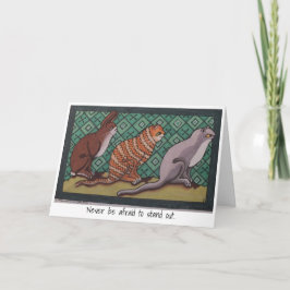 Cartão Saudação: Nunca tenha medo de sair