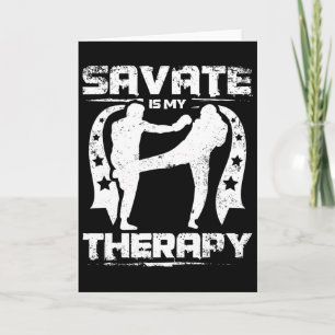 Cartão Savate É Minha Terapia Kickboxing E Muay Thai