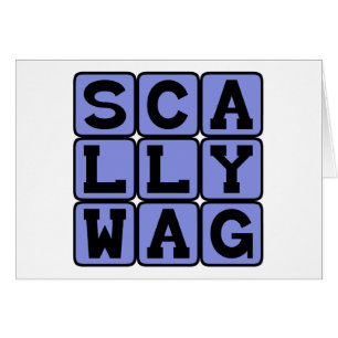 Cartão Scallywag, Mischievous Rascal