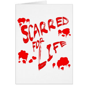 Cartão Scarred para a vida