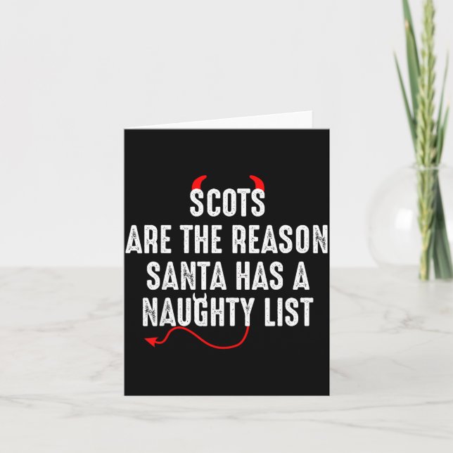Cartão Scots Are The Reason Santa Has A Naughty List  (Frente)