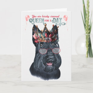 Cartão Scottish Terrier Queen para um dia de aniversário