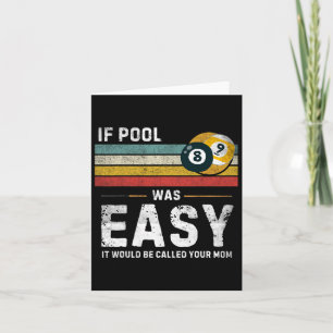 Cartão Se A Piscina Era Fácil, A Piscina Do Snooker É Eng