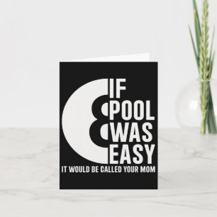 Cartão Se A Piscina Era Fácil Piscina Billiards Engraçado