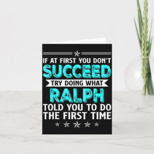 Cartão Se ao Primeiro Você Não Tenta Fazer o Que Ralph