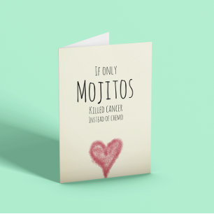 Cartão Se apenas mojitos matassem cancer em vez de quimio