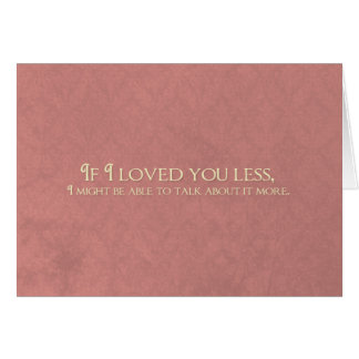 Cartão Se eu o amei menos