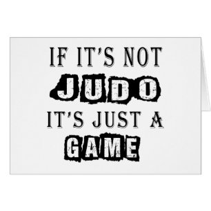 Cartão Se não é judo é apenas um jogo