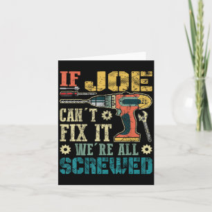 Cartão Se o Joe Não Consegue Consertar Estamos Todos Ferr