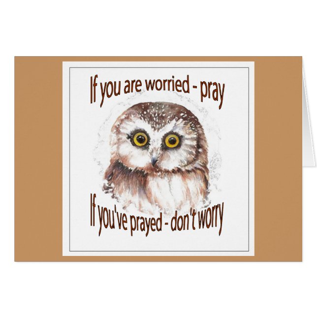 Cartão Se sua oração preocupada, se você rezou, não se pr (Frente Horizontal)