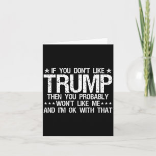 Cartão Se Você Não Gosta do Trump Então Você Provavelment