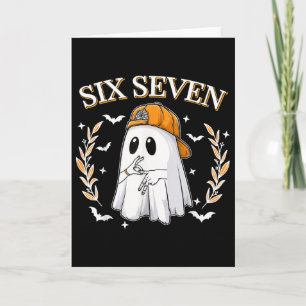 Cartão Seis Sete 67 Meme Engraçado Fantasma Halloween 6 7