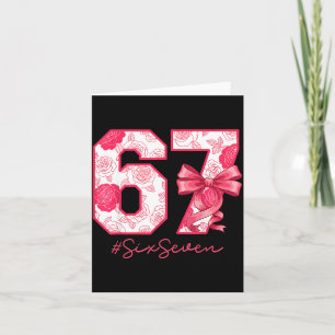 Cartão Seis Sete 67 Meme Garota Coquette Laço Divertido G