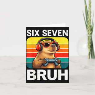 Cartão Seis Sete Bruh Capivara Retro Vintage Engraçado 67