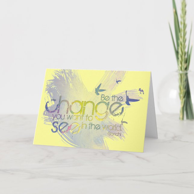 Cartão Seja a mudança que você quer ver no mundo (Frente)