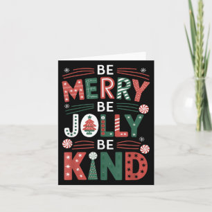 Cartão Seja feliz Seja gentil Camisa Merry Xmas Professor