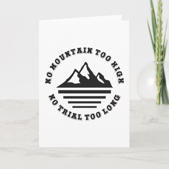 Cartão Sem montanha muito alta, sem trilha muito longa (Frente)