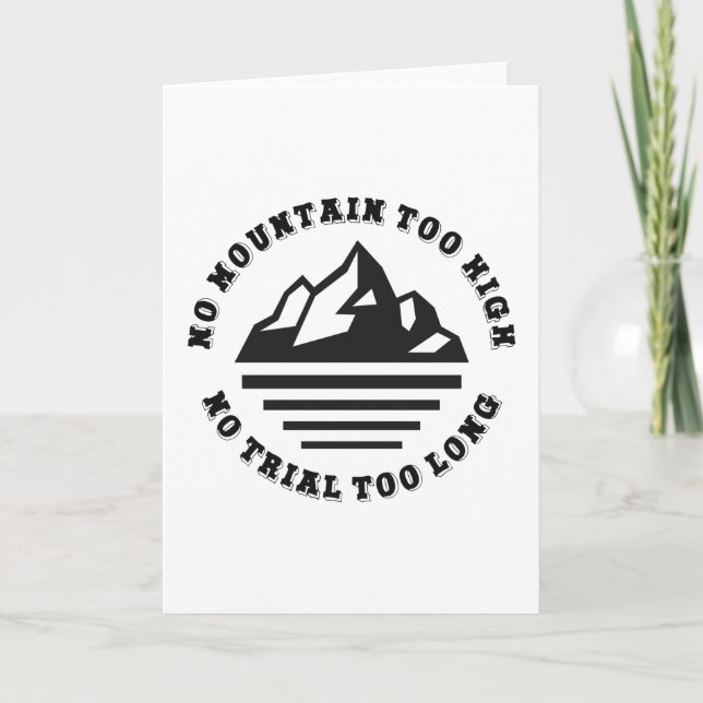Cartão Sem montanha muito alta, sem trilha muito longa (Frente)