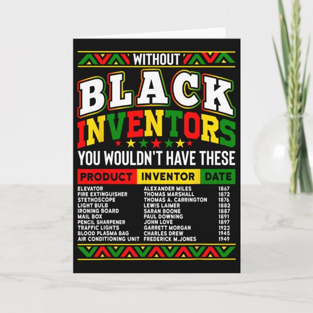 Cartão Sem os Inventores Negros Você Não Teria Isso (Frente)