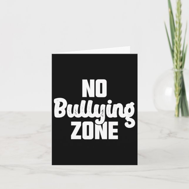 Cartão Sem Zona de Bullying Pára Com A Bondade Do Bullyin (Frente)