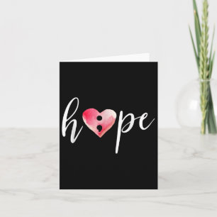 Cartão Semicolon Hope Heart Watercolor T Shirt - Suicídio
