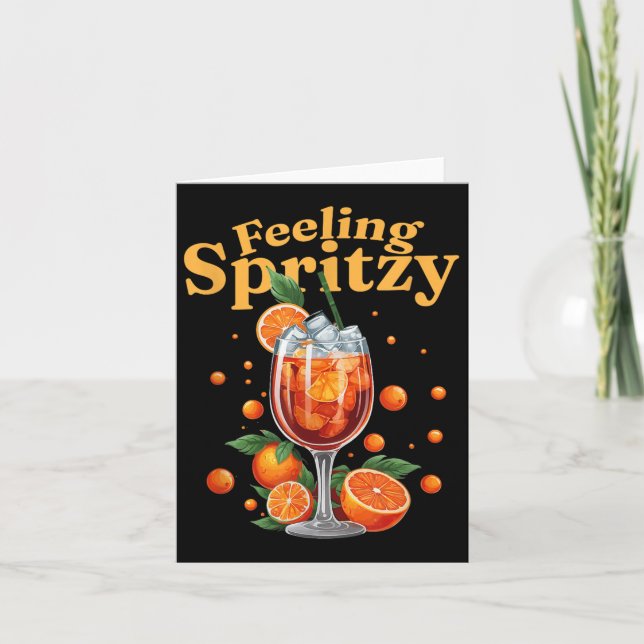 Cartão Sentindo-se Esfirituoso Spritz de Cauda Bebida de  (Frente)