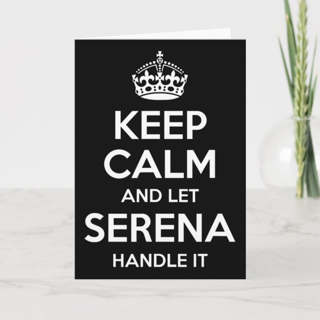 Cartão Serena Keep Calm Personalized Name Funny Birthday  (Frente)