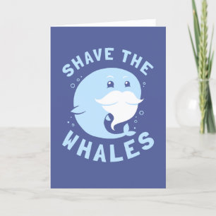Cartão Shave The Whales