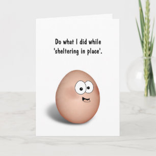 Cartão Sheltering in place. Humorous card