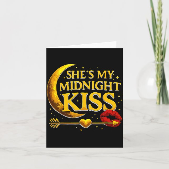 Cartão She's My Midnight Kiss Valentine’s Day Meme Matchi (Frente)