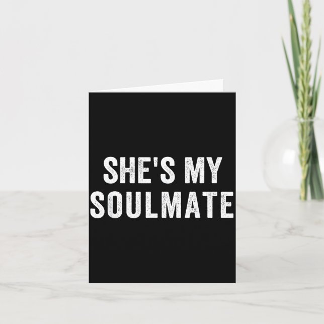Cartão She's My Soulmate I Don't Know Him Funny Matching  (Frente)