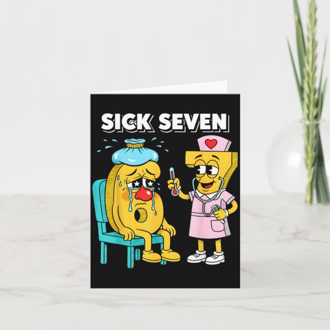 Cartão Sick Seven Meme Six Seven Sick 7 Funny Nurse Women (Frente)