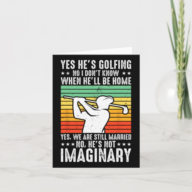 Cartão Sim, ele é Golf Lover Marido Funny Golfer W (Frente)