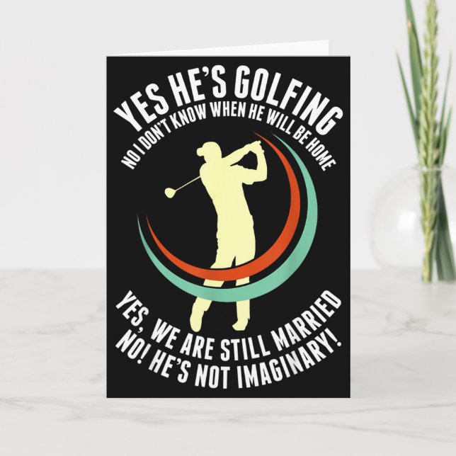 Cartão Sim ele está jogando golfe marido de golfe engraça (Frente)